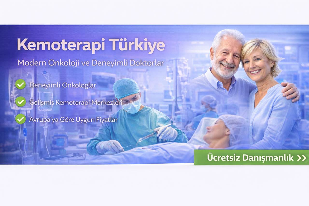 Türkiye’de Kemoterapi Tedavisi