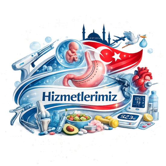 HİZMETLERİMİZ | Türkiye’de Sağlık Turizmi ve Medikal Danışmanlık